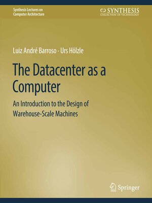 cover image of The Datacenter as a Computer